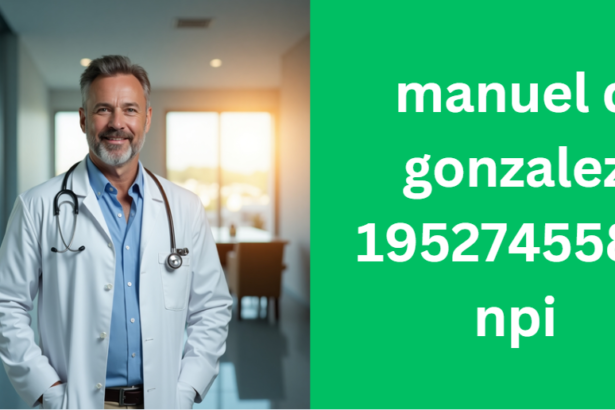 manuel d gonzalez 1952745580 npi